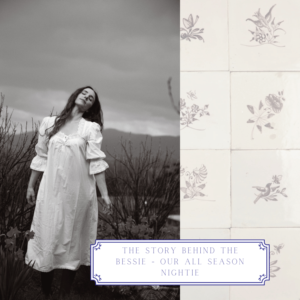 The Story Behind Bessie: Our All Season Nightgown