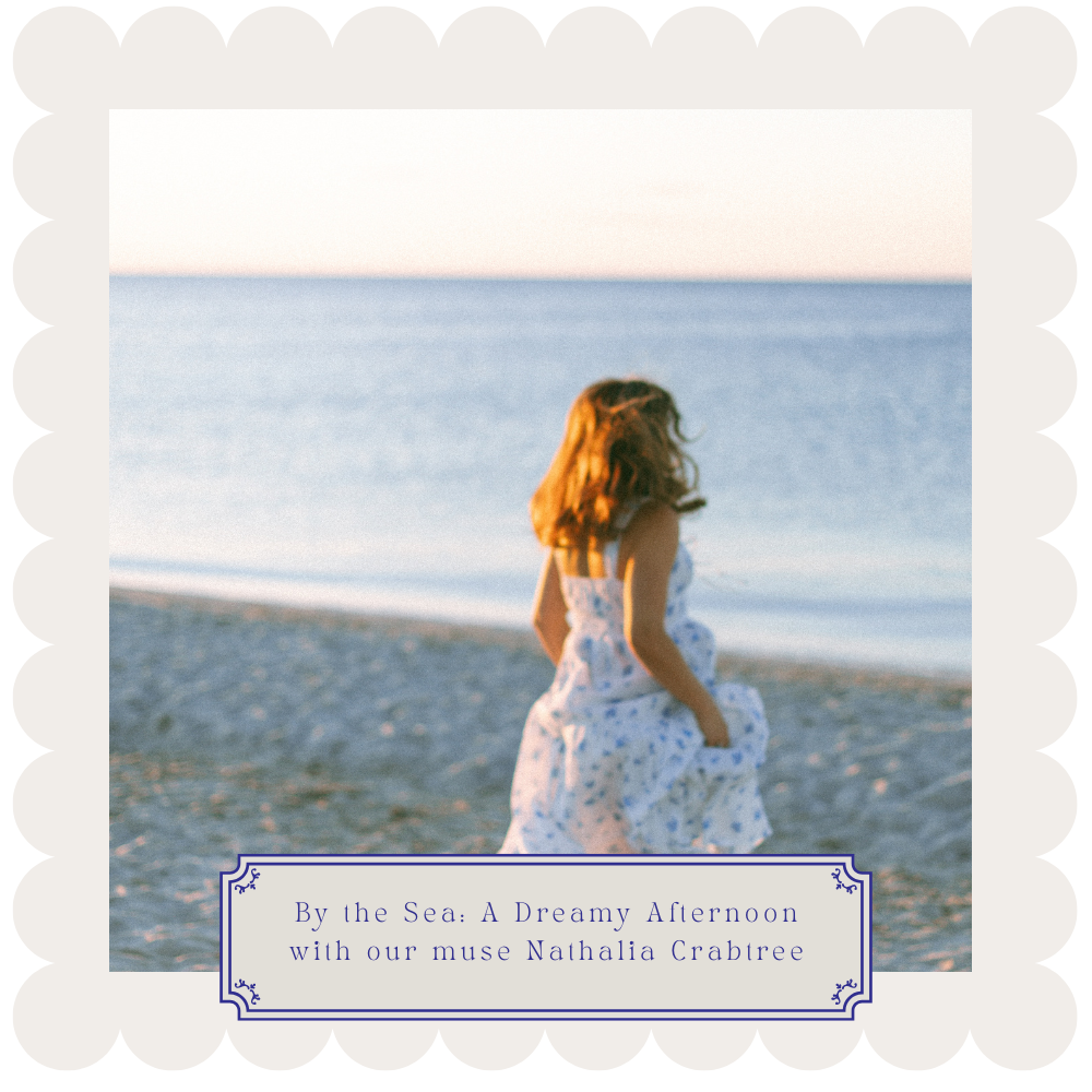 By the Sea: A Dreamy Afternoon with Nathalia Crabtree