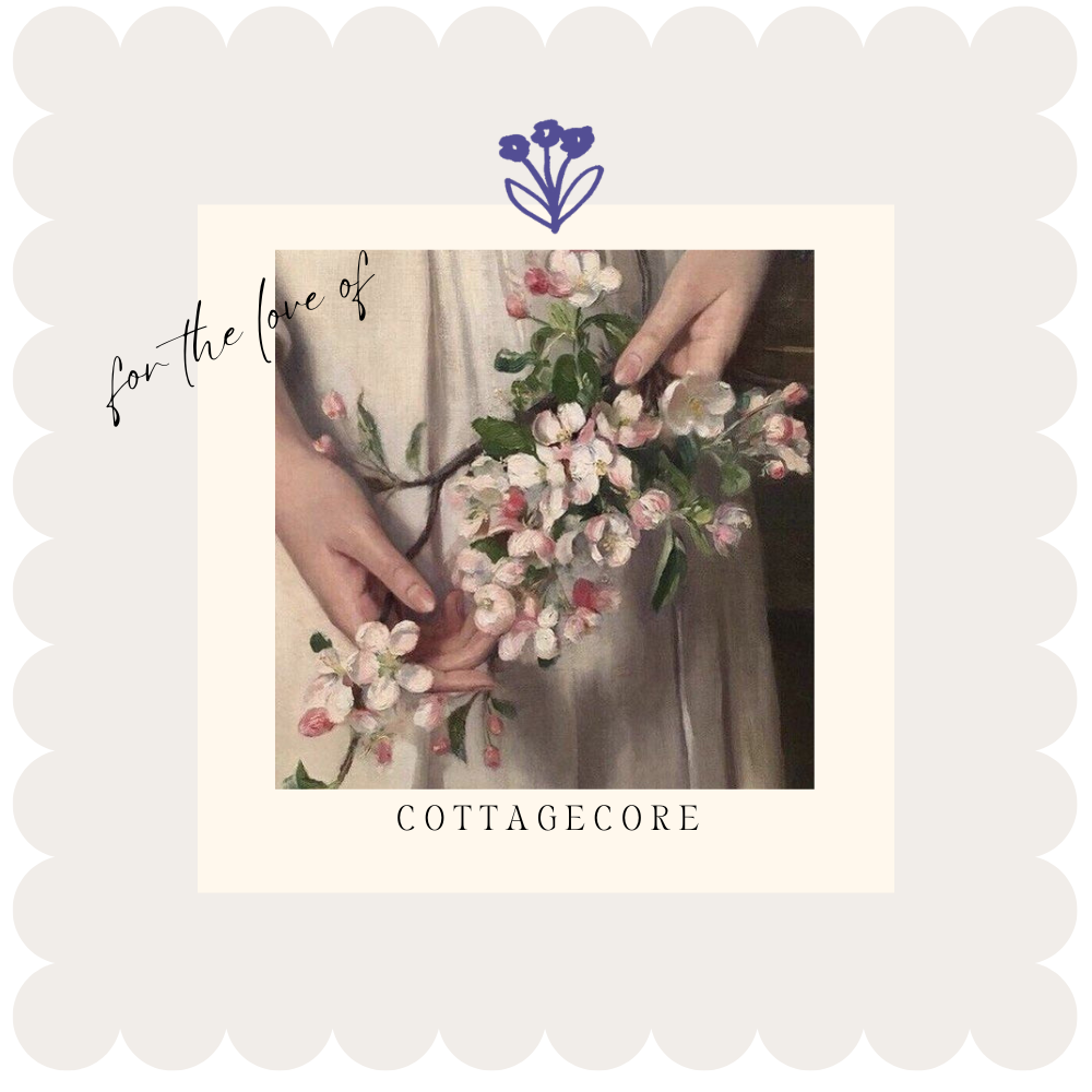 For the love of Cottage Core